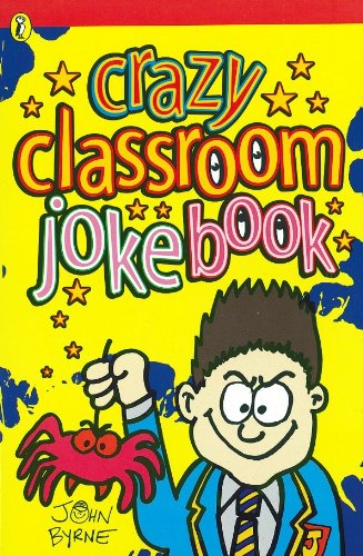 Book Crazy Classroom Joke Book (Puffin Jokes, Games, Puzzles) free