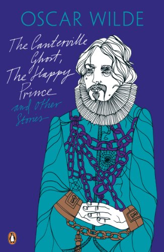 Book The Canterville Ghost, The Happy Prince and Other Stories (Oscar Wilde Classics) free