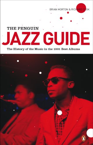 Book The Penguin Jazz Guide: The History of the Music in the 1000 Best Albums free