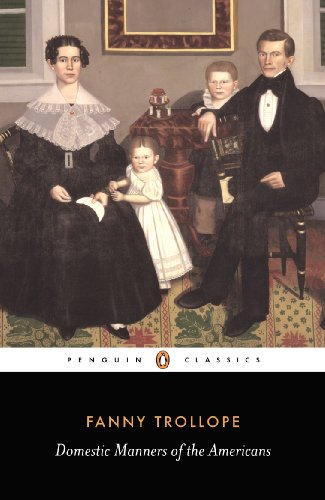 Book Domestic Manners of the Americans (Chronicles of Barsetshire) free
