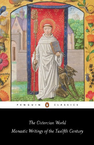 Book The Cistercian World: Monastic Writings of the Twelfth Century (Penguin Classics) free