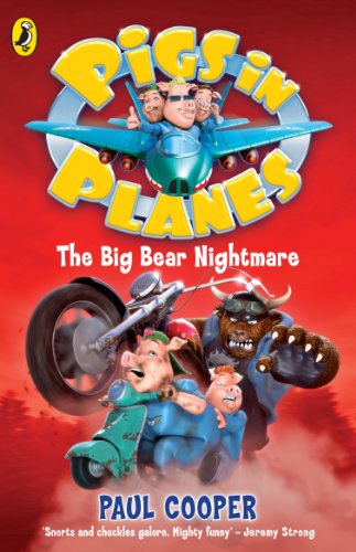 Book Pigs in Planes: The Big Bear Nightmare free