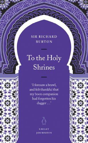 Book To the Holy Shrines (Penguin Great Journeys) free