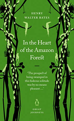 Book In the Heart of the Amazon Forest (Penguin Great Journeys) free