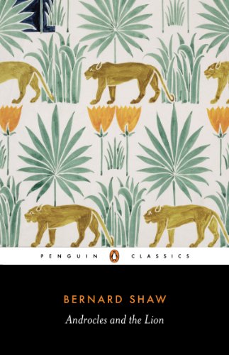 Book Androcles and the Lion: An Old Fable Renovated (Bernard Shaw Library) free