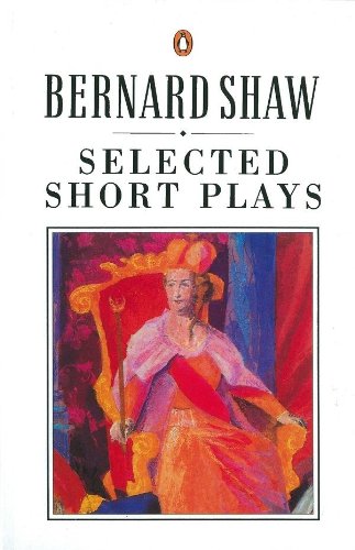 Book Selected Short Plays (Bernard Shaw Library) free