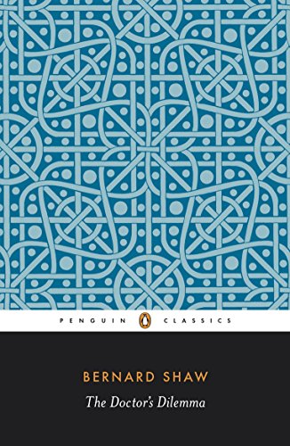 Book The Doctor's Dilemma: A Tragedy (Bernard Shaw Library) free