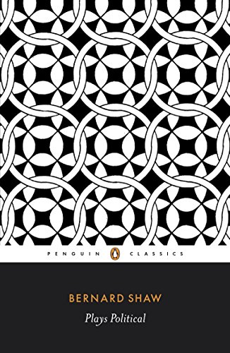 Book Plays Political (Bernard Shaw Library): The Apple Cart, On the Rocks, Geneva free