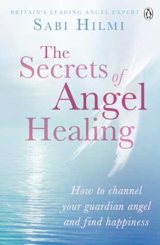 Book The Secrets of Angel Healing free