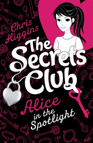 Book The Secrets Club: Alice in the Spotlight free