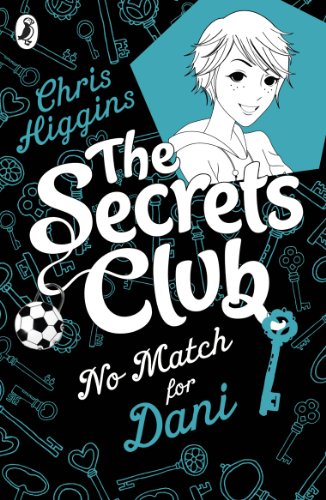 Book The Secrets Club: No Match for Dani free