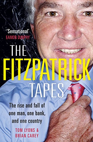 Book The FitzPatrick Tapes: The Rise and Fall of One Man, One Bank, and One Country free