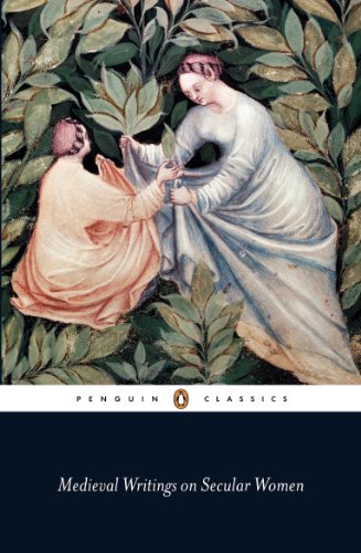 Book Medieval Writings on Secular Women (Penguin Classics) free