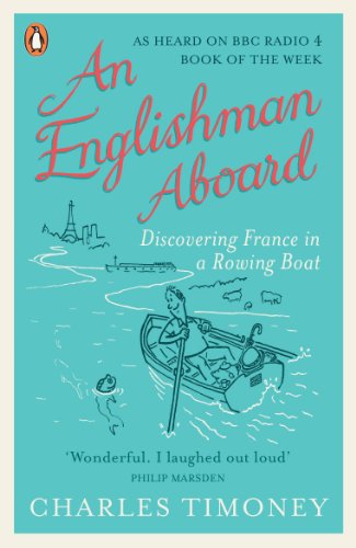 Book An Englishman Aboard: Discovering France in a Rowing Boat free