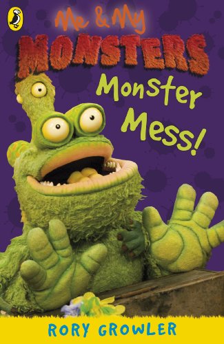 Book Me And My Monsters: Monster Mess (Me & My Monsters) free