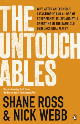 Book The Untouchables: The people who helped wreck Ireland - and are still running the show free