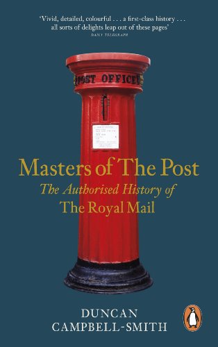 Book Masters of the Post: The Authorized History of the Royal Mail free Book Masters of the Post: The Authorized History of the Royal Mail free