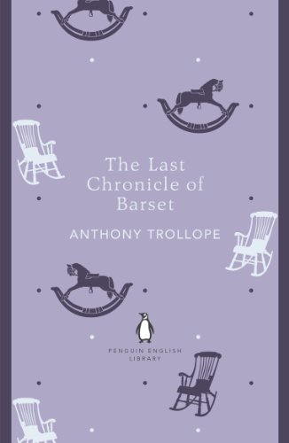 Book The Last Chronicle of Barset (Chronicles of Barsetshire Book 6) free