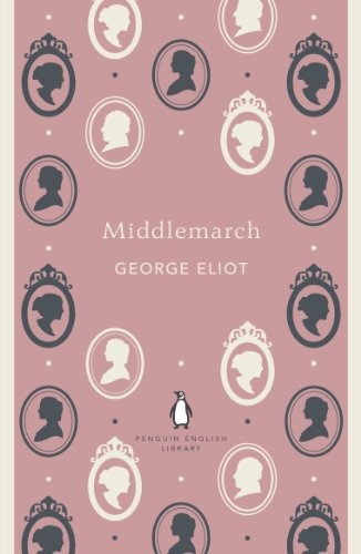 Book Middlemarch (The Penguin English Library) free