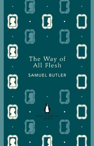 Book The Way of All Flesh (The Penguin English Library) free