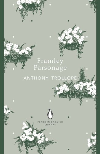 Book Framley Parsonage (Chronicles of Barsetshire Book 4) free