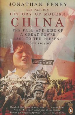 Book The Penguin History of Modern China: The Fall and Rise of a Great Power, 1850 to the Present free