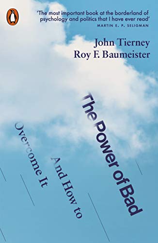Book The Power of Bad: And How to Overcome It free