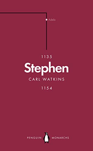 Book Stephen (Penguin Monarchs): The Reign of Anarchy free