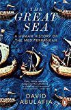 Book The Great Sea: A Human History Of The Mediterranean free