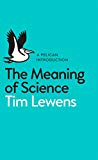 Book A Pelican Introduction: The Meaning Of Science free