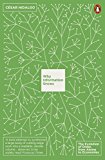 Book Why Information Grows: The Evolution of Order, from Atoms to Economies free