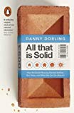 Book All That Is Solid: How the Great Housing Disaster Defines Our Times, and What We Can Do About It free