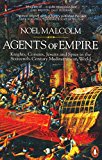 Book Agents of Empire: Knights, Corsairs, Jesuits and Spies in the 16th-Century Mediterranean World free