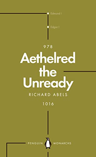 Book Aethelred the Unready (Penguin Monarchs): The Failed King free