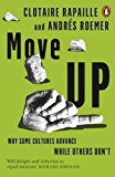 Book Move Up: Why Some Cultures Advance While Others Don't free