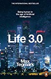 Book Life 3.0: Being Human in the Age of Artificial Intelligence free