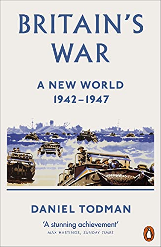Book Britain's War: A New World, 1942-1947 free