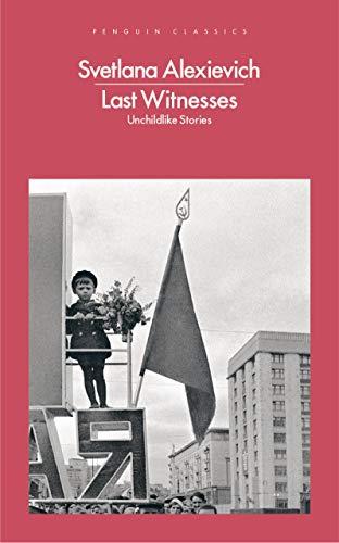 Book Last Witnesses: Unchildlike Stories free
