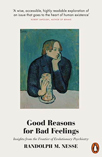 Book Good Reasons for Bad Feelings: Insights from the Frontier of Evolutionary Psychiatry free