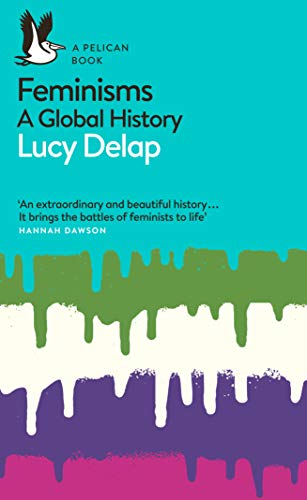 Book Feminisms: A Global History free