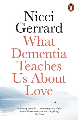 Book What Dementia Teaches Us About Love free