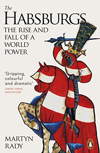 Book The Habsburgs: The Rise and Fall of a World Power free