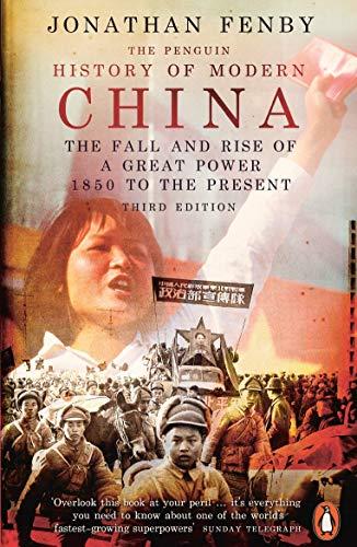Book The Penguin History of Modern China: The Fall and Rise of a Great Power 1850 to the Present free