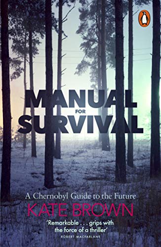 Book Manual for Survival: A Chernobyl Guide to the Future free