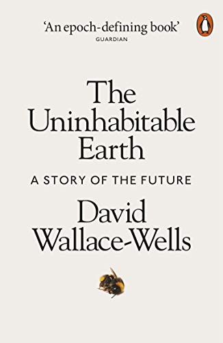 Book The Uninhabitable Earth: A Story of the Future free