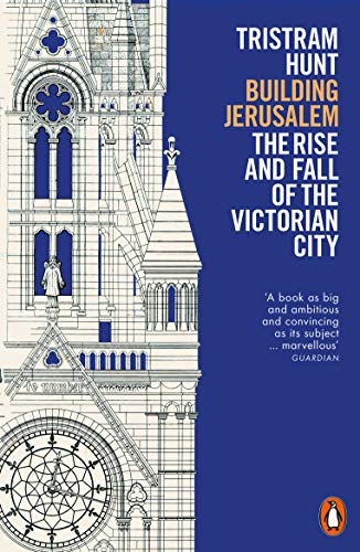 Book Building Jerusalem: The Rise and Fall of the Victorian City free