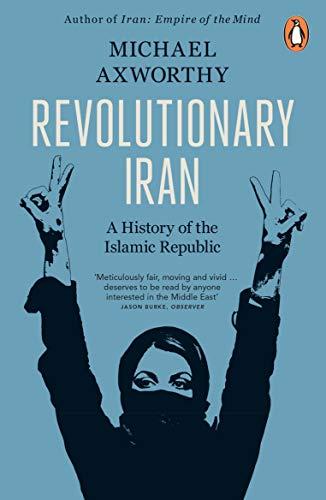 Book Revolutionary Iran: A History of the Islamic Republic Second Edition free