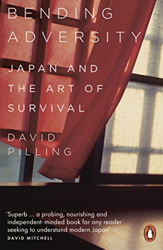 Book Bending Adversity: Japan and the Art of Survival - Second Edition free