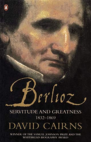 Book Berlioz: Servitude and Greatness 1832-1869 free