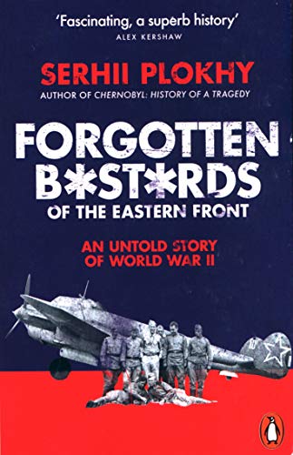 Book Forgotten Bastards of the Eastern Front free